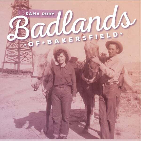 Cover art for Badlands of Bakersfield